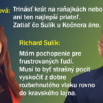 Natália Blahová píše, že Richard Sulík sa s Marianom Kočnerom viac krát stretol a nielen to.